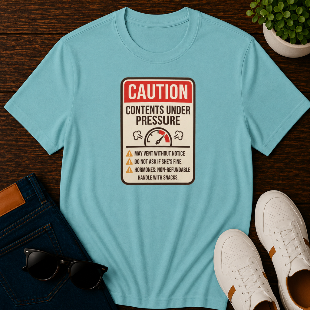 Caution Contents Under Pressure Women's Relaxed T-Shirt